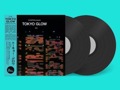 VA - Tokyo Glow - 2LP Special Edition Black Vinyl with Gatefold Sleeve from WEWANTSOUNDS