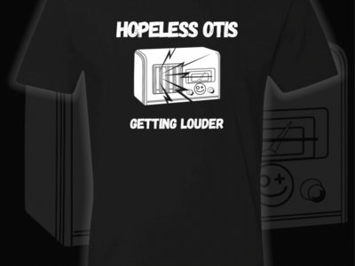 Hopeless Otis 'Getting Louder' T-Shirt main photo