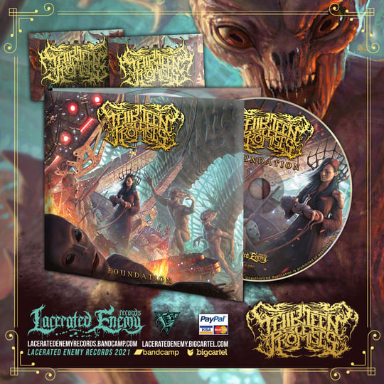 THIRTEEN BLED PROMISES - Foundation | Lacerated Enemy records