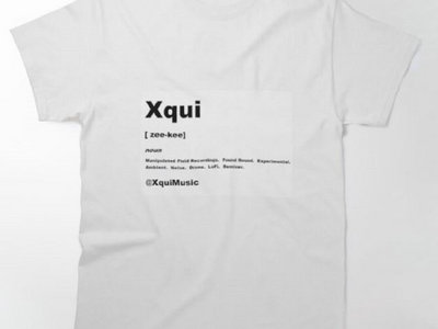 Definition of Xqui T-Shirt main photo