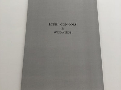 Loren Connors - "Wildweeds" Book main photo