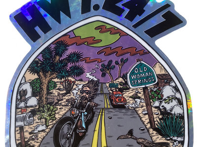 "Hwy. 24/7" holographic sticker main photo