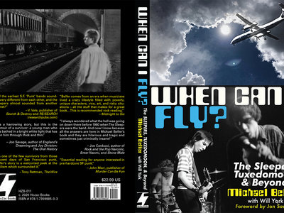 When Can I Fly? The Sleepers, Tuxedomoon & Beyond by Michael Belfer with Will York main photo