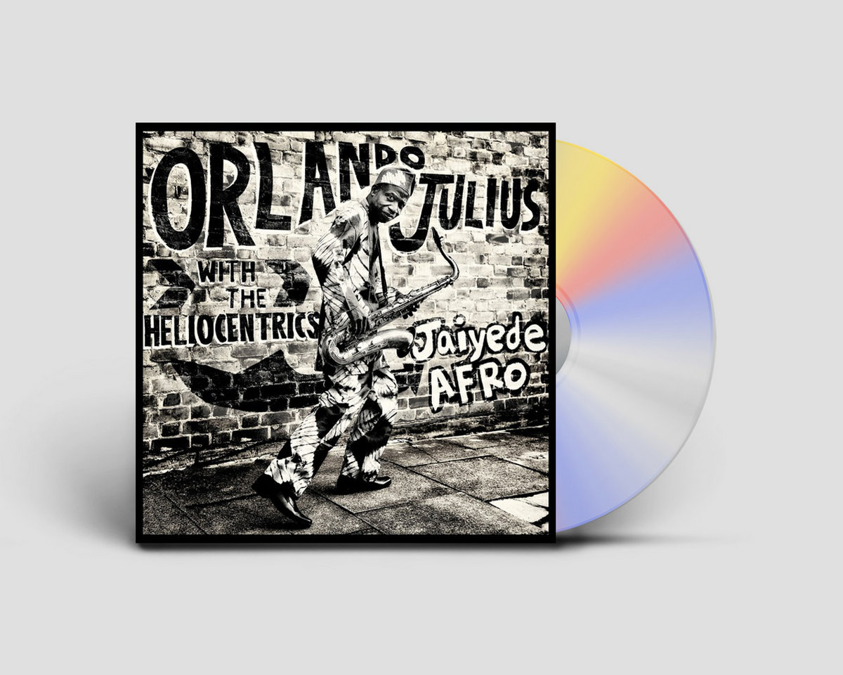 Jaiyede Afro | Orlando Julius with The Heliocentrics | Orlando Julius