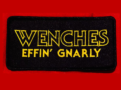 WENCHES Effin' Gnarly Embroidered Patch main photo