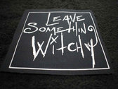 LEAVE SOMETHING WITCHY - 5.5'' x 5.5'' Canvas Patch photo 