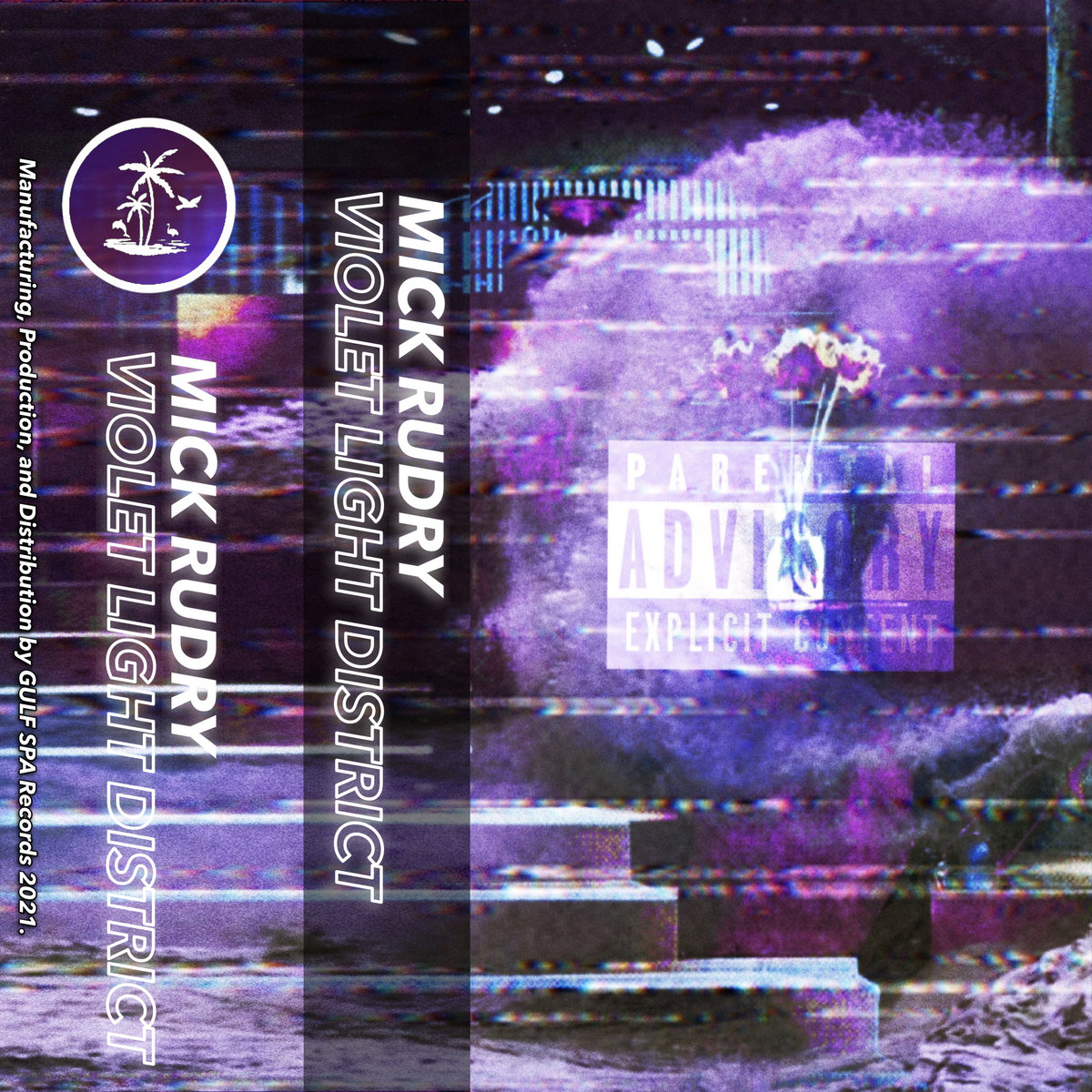 Violet Light District | Mick Rudry | GULF SPA RECORDS [CLOSED]