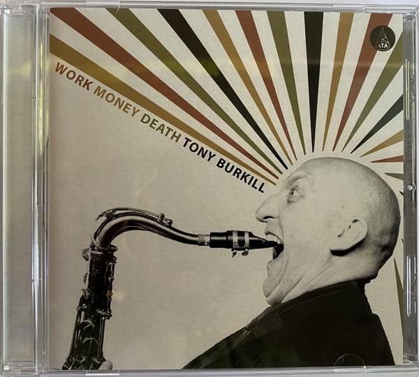 Work Money Death | Tony Burkill