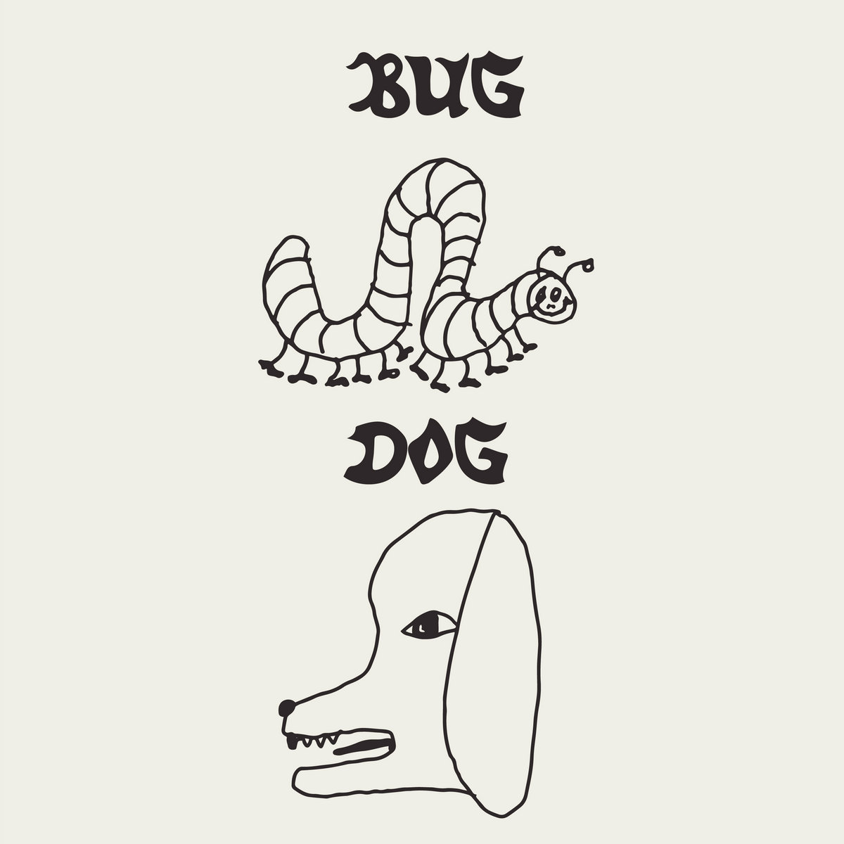 FOREVER BUG DOG