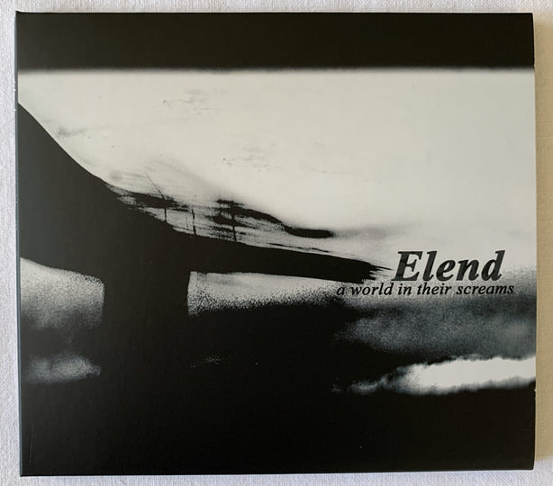 Elend／A World in their Scream