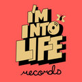 I'm Into Life Records image