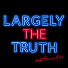 Largely the Truth, with Brennan Storr thumbnail