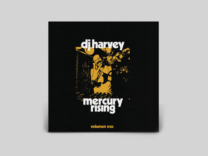 VA - Mercury Rising (Volumen Tres) | DJ Harvey