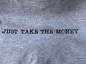 Monkey Cop, Just Take The Money, Martín & Teté Gray shirt + DL photo 