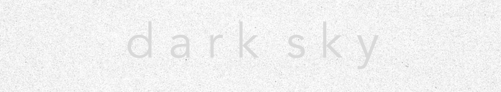 Dark Sky — Photo