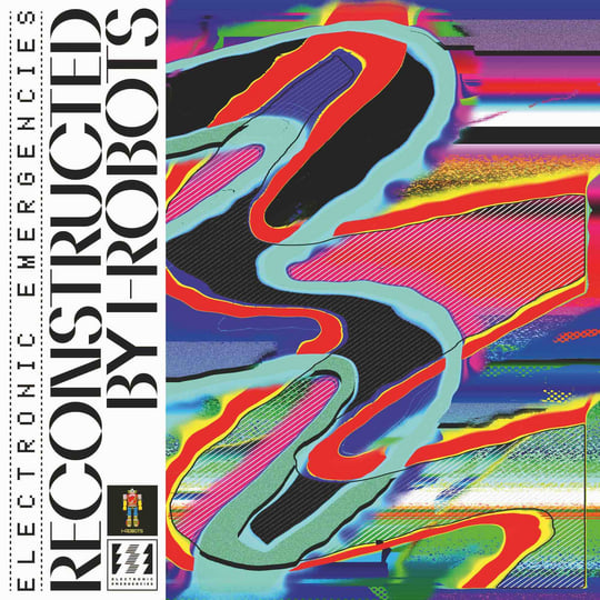 Electronic Emergencies reconstructed by I-Robots | Various Artists