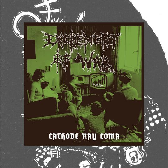 Excrement Of War - Cathode Ray Coma LP | phobiarecords