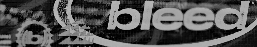 Bleed — Photo