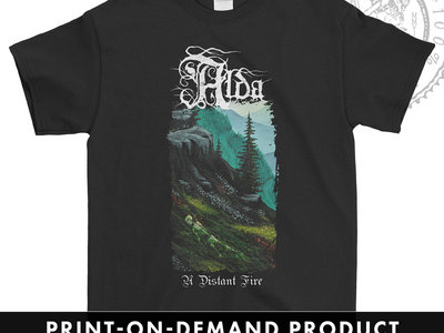 A Distant Fire T-Shirt (On Demand Print) main photo