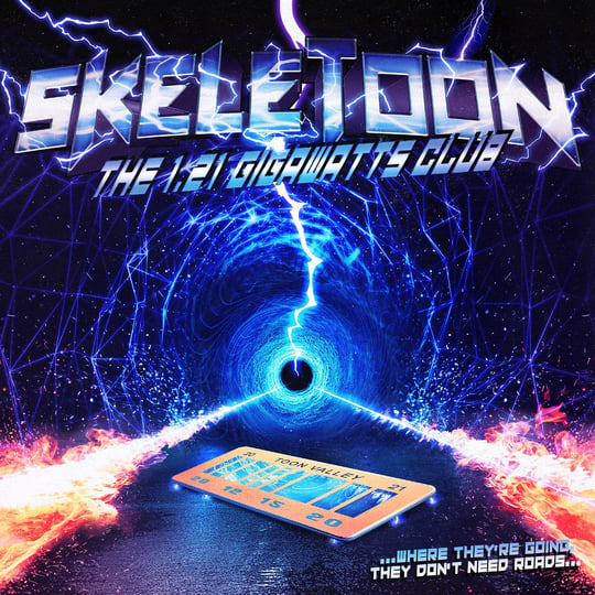 The 1.21 Gigawatts Club | Skeletoon | Scarlet Records