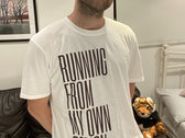 SALE: Running From My Own Design Lyric T-shirt photo 
