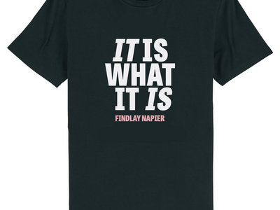 It Is What It Is - T-shirt (Black) main photo