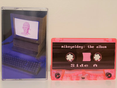 mikeyeldey: the album (original mix) - Pink Cassette main photo