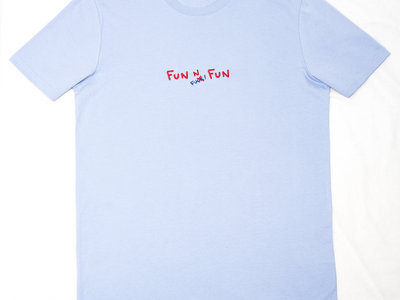 "Fun Fun Fun" T-Shirt main photo