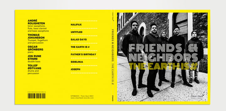 The Earth is # | Friends & Neighbors | Clean Feed