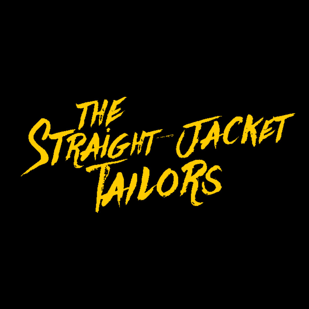 The StraightJacket Tailors The StraightJacket Tailors
