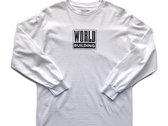 World Building / "NOW OR NEVER" Full Color Long Sleeve T-Shirt (White) photo 
