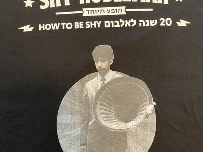 How To Be Shy - Special 20 years Concert Shirt main photo