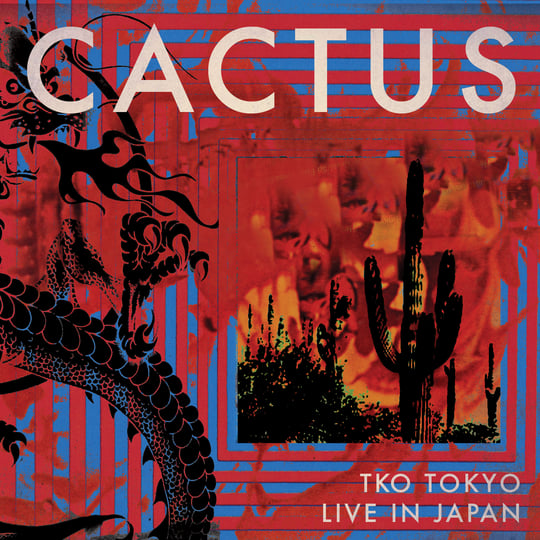 TKO TOKYO - LIVE IN JAPAN | Cactus