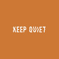 Keep Quiet image