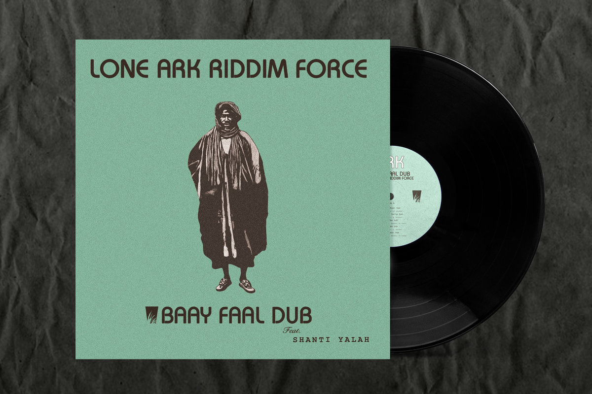 Lone Ark Rididm Force - Baay Faal Dub | A-LONE REGGAE SHOP