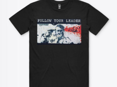 "Follow Your Leader" Tee main photo