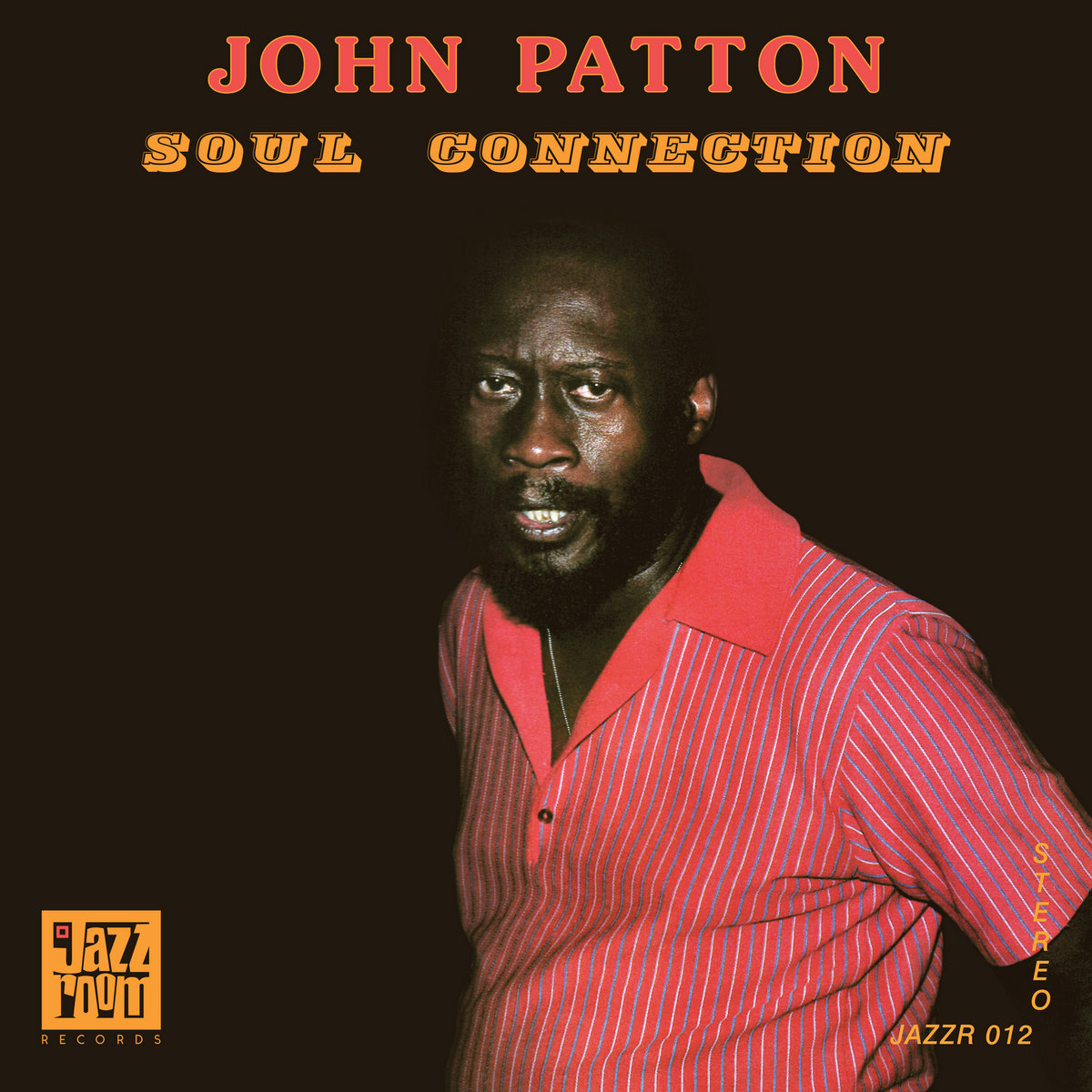 SOUL CONNECTION | John Patton