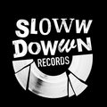 Sloww Dowwn Records image