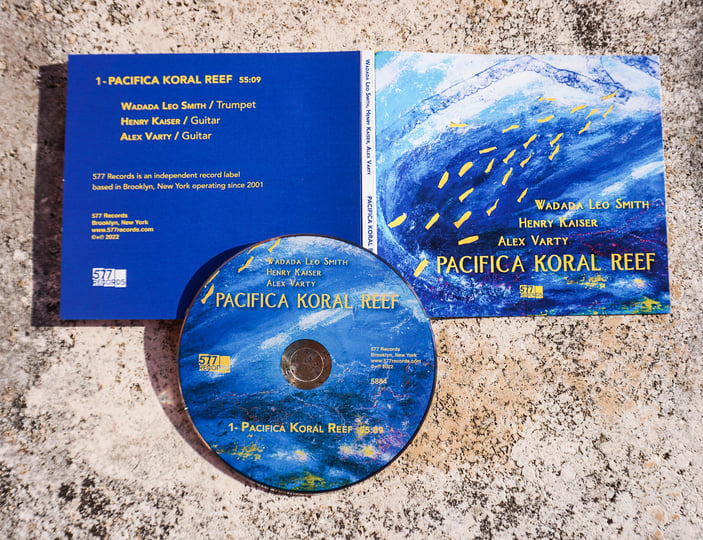 Pacifica Koral Reef | Wadada Leo Smith, Henry Kaiser, Alex