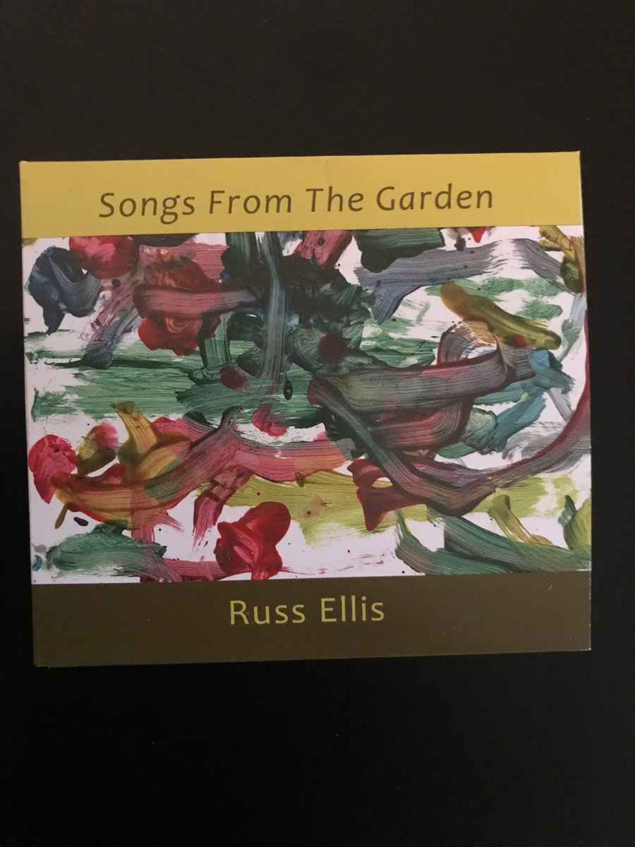 Songs From The Garden | Russ Ellis