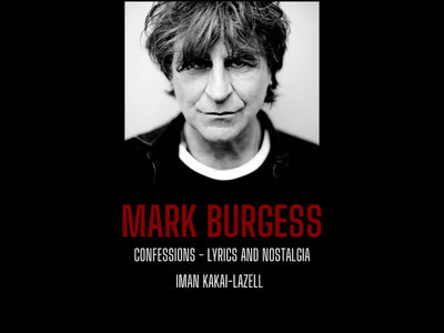 Mark Burgess 'Confessions, Lyrics & Nostalgia...' main photo