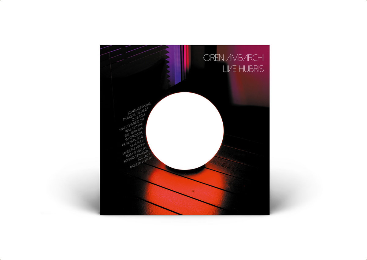 豪LP Oren Ambarchi Live Hubris BT083 Black Truffle /00260 Live Hubris | Oren Ambarchi