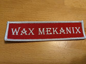 "WAX MEKANIX" Cloth Patch photo 