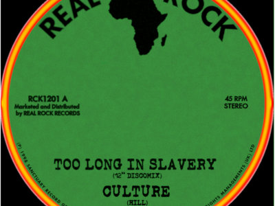PRE-ORDER- Culture - Too Long In Slavery (DiscoMix) / Mind Who You Beg For Help (DiscoMix) main photo