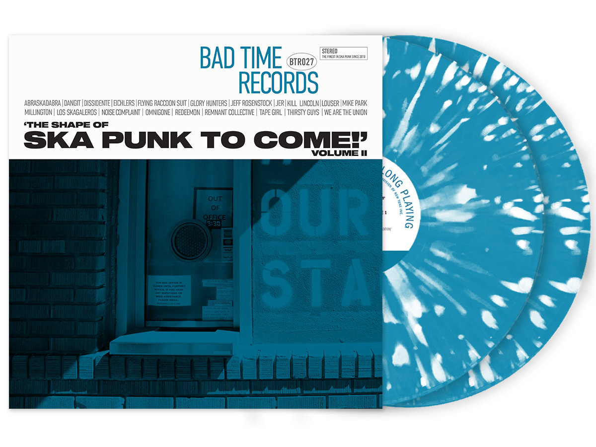 The Shape of Ska Punk to Come Volume II | Bad Time Records