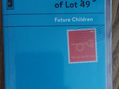 Future Children - The Crying of Lot 49 photo 