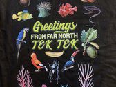 Greetings from Far North TEK TEK T-Shirt photo 