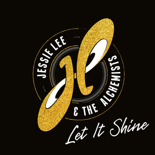 Let It Shine | Jessie Lee & The Alchemists