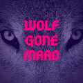 Wolf gone Mad image