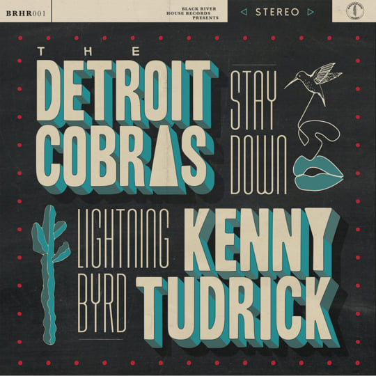 Stay Down b/w Lightning Byrd | The Detroit Cobras/ Kenny Tudrick